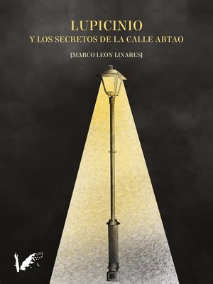 cover image of Lupicinio y los secretos de la calle Abtao